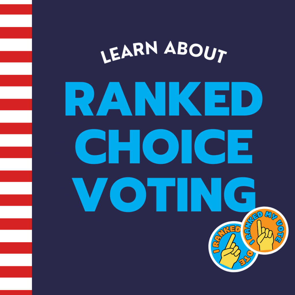 Graphic with the phrase Learn about Ranked Choice Voting in bold blue letters on a dark background. Features decorative red and white stripes on the left and colorful I Ranked My Vote stickers at the bottom right.